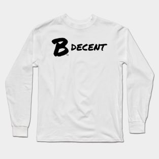 B Decent Long Sleeve T-Shirt